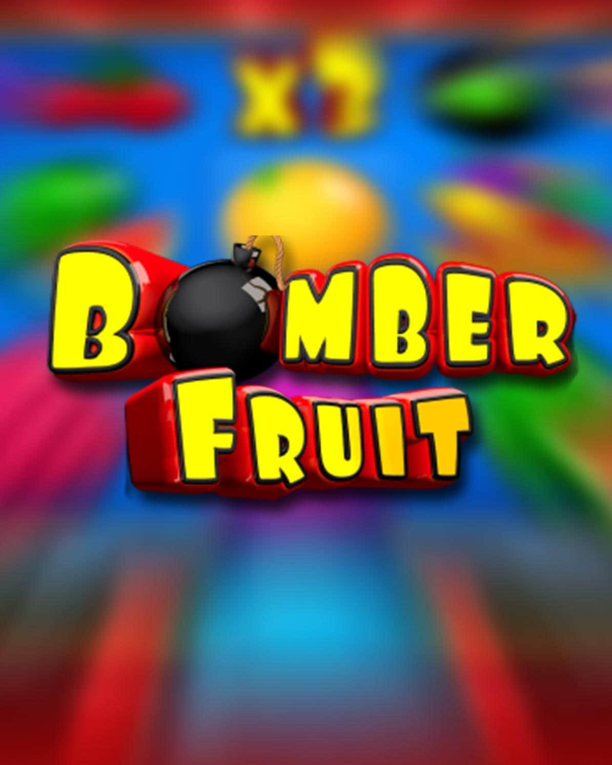 Bomber Fruit