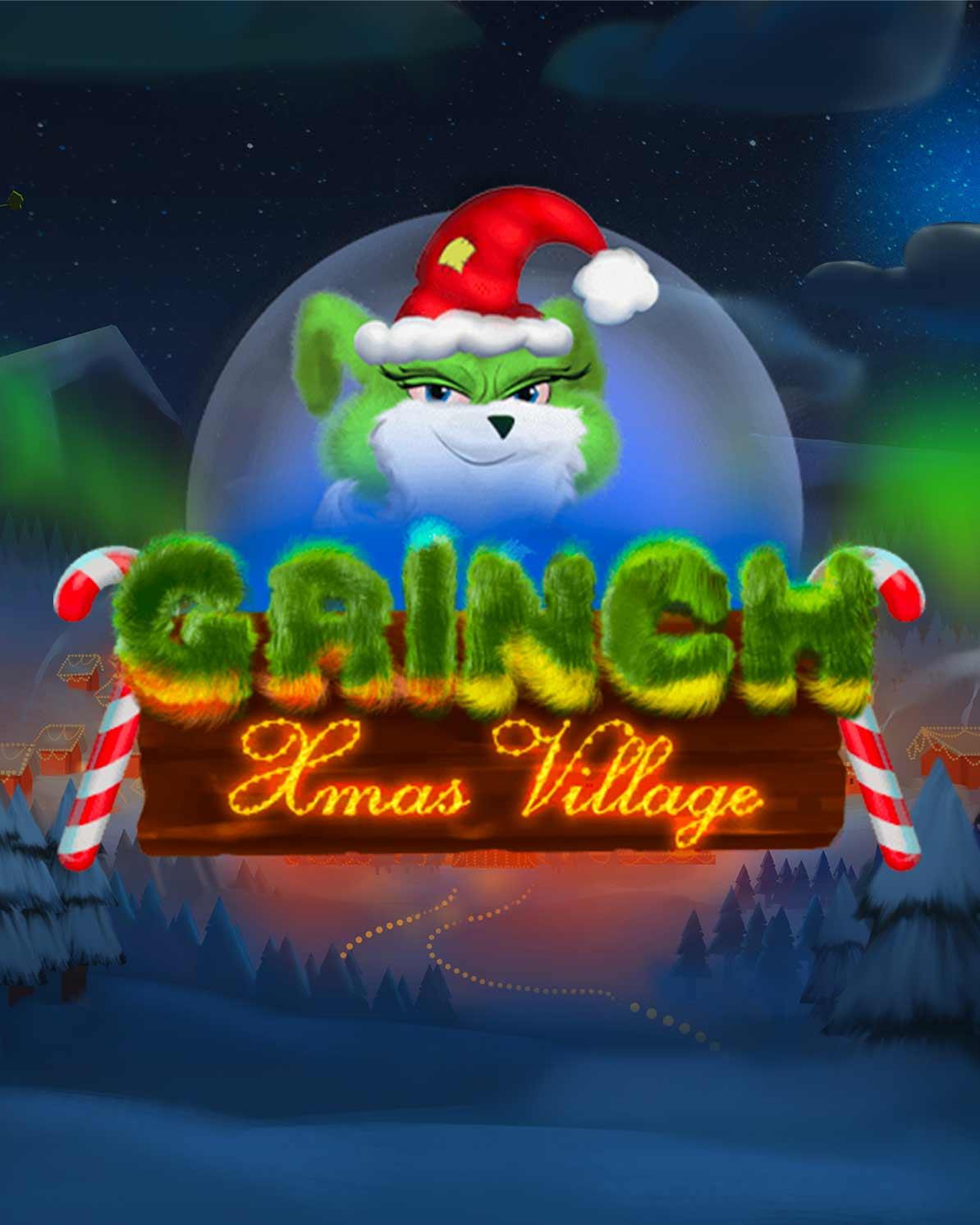 Grinch Xmas Village slot